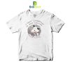 Quotes Opossum Live Laugh Love T-Shirt