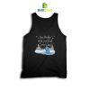 Quotes Buddy Hope You Find Your Dad Tank Top