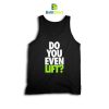 Parody Do You Even Lift Tank Top