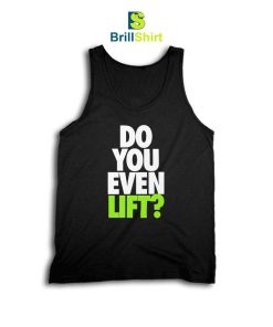 Parody Do You Even Lift Tank Top