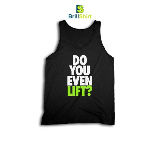 Parody Do You Even Lift Tank Top