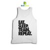 Parody Eat Sleep Train Repeat Tank Top