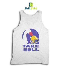 Parody Goose Take Bell Tacco Bell Tank Top