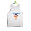 Parody Legalize It Tank Top