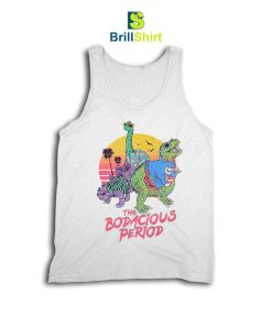 Parody The Bodacious Period Tank Top