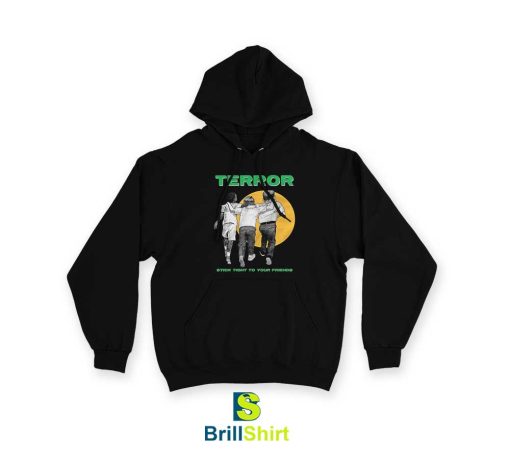 Terror Stick Tight Hoodie