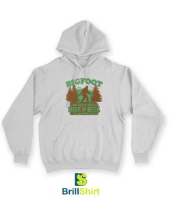 Quotes Bigfoot Hide N Seek Champion Hoodie