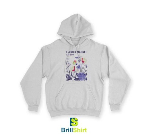 Flower Market Flowers Grow Randomly Hoodie