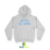 Quotes Gotta Be Hoodie