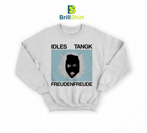 IDLES Freudenfreude Sweatshirt