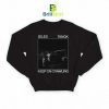 IDLES Keep On Crawling Sweatshirt