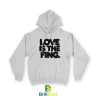 IDLES Love is the Fing Hoodie