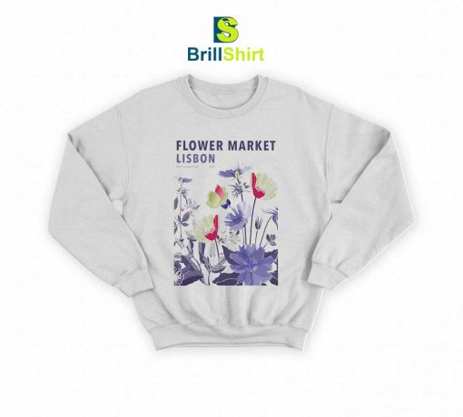 Flower Market Grow Randomly Sweatshirt