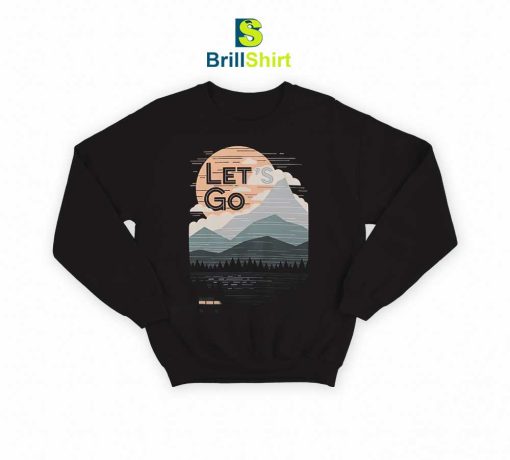 Travel Lets Go Sweatshirt