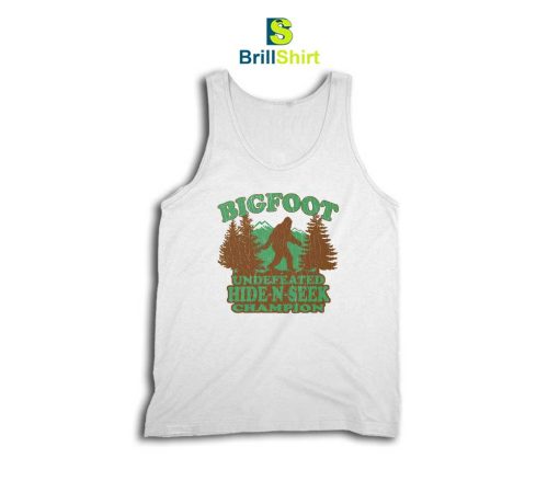 Quotes Bigfoot Hide N Seek Champion Tank Top