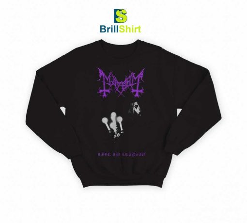 Mayhem Live In Leipzig Sweatshirt