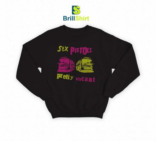 Sex Pistols Pretty Vacant Don't Care Sweatshirt