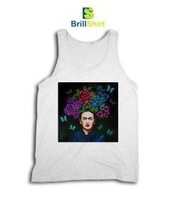 Frida Kahlo They Will Not Die Tank Top