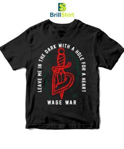 Wage-War-Hole-For-A-Heart-T-Shirt